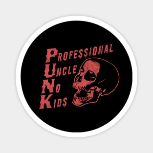 PUNK Professional Uncle No Kids Funny Skull Punk Rocker Magnet